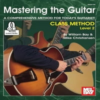 Овладяване на нивото на метода на класа на китарата